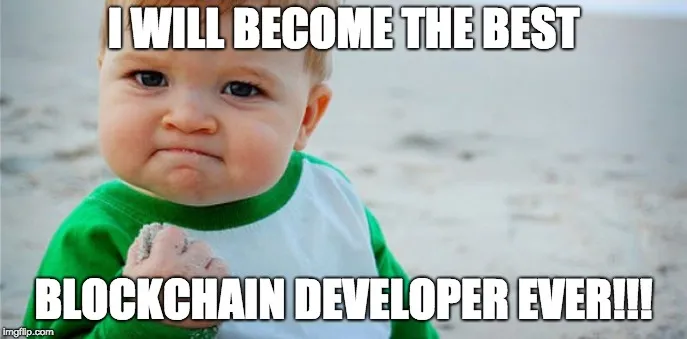 Success kid meme: I will become the best blockchain developer ever!